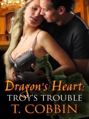 cover image of Dragon's Heart: Troy's Trouble